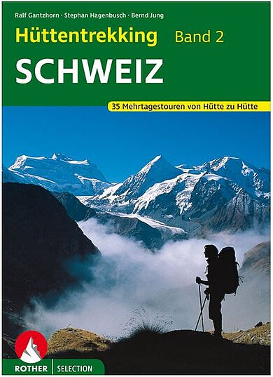 Hüttentrekking_Band_2_Schweiz